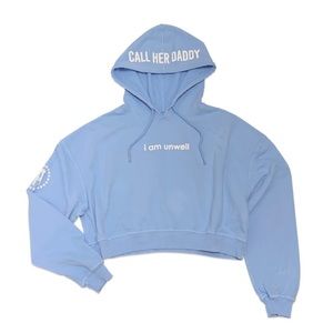 Call Her Daddy I Am Unwell Cropped Hoodie